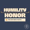 The Boy Who Fights: Humility Comes Before Honor