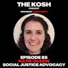 Episode 85: Katie Olson - Social Justice Advocacy