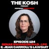Episode 124: Renae Swanson Ph.D, LPC - E. Jean Carroll's Lawsuit