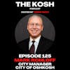 Episode 125: Mark Rohloff - City Manager for the City of Oshkosh