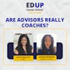 3.9 Are Advisors Really Coaches?