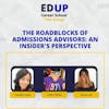 4.4 The Roadblocks of Admissions Advisors: An Insider's Perspective
