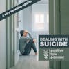 DEALING WITH SUICIDE