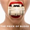 The Price of Blood