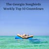 The Georgia Songbirds Weekly Top 10 Countdown Week 155