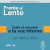 EP9-T6 :: Sube el volumen a tu voz interna con Bercy Silva