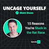 85: 15 Reasons You’re Stuck in the Rat Race