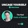 86: The Real Costs of Burnout