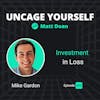 88: [HITS] Mike Gardon - Investment In Loss