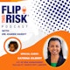 FLIP THIS RISK® Podcast