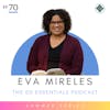70. *SUMMER SERIES* Pairing Relationships and Practices for Powerful Literacy Results (Eva Mireles)