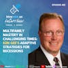 Ep 405: Multifamily Mastery in Challenging Times: Ken Gee's Adaptive Strategies for Recessions