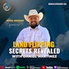 Ep 426: Land Flipping Secrets Revealed With Daniel Esteban Martinez