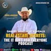 Ep 433: Daniel Martinez Reveals Real Estate Secrets: The It Isn't For Everyone Podcast