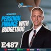Ep 487: Personal Finance With Budgetdog