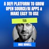Mission: DeFi - EP 101 - DeFi to grow #AI & open source applications - Max Howell(@mxcl) of @teaxyz explains the powerful model