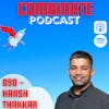 090 - Software Validation, Automation, No-Code Quality Tools and QMS with Harsh Thakkar