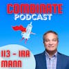 113 - Pharma/MedTech Market, Why Good People Leave, Finding Motivation, Onshoring in Pharma and Motivation with Ira Mann