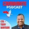 135 - Combination Products Mindset, MDUFA and Combination Products, FDA Hierarchy, Supplier Management, Surprises in Industry, and Culture with Tony Watson