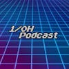 1/0h Podcast S2.10 - Eyes Up