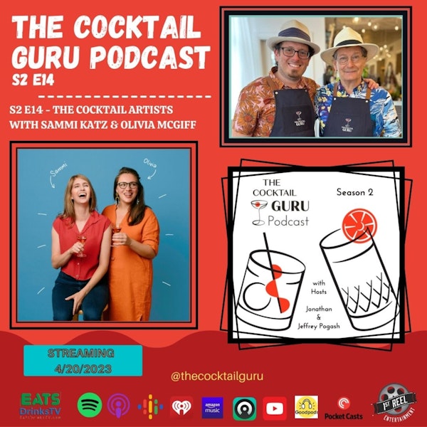 TCGP S2 E14 - The Cocktail Artists with Sammi Katz & Olivia McGiff