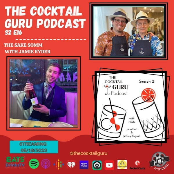 TCGP S2 E16 - The Sake Somm with Jamie Ryder