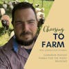 Cameron Pedigo Farms for the Right Reasons