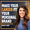 26. How to Build Your Personal Brand Into Everything You Do with Bailey Ader