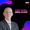 Inside General Atlantic: How the investment firm invests in growth startups - Cory Eaves, General Atlantic