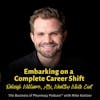 Embarking on a Complete Career Shift | Raleigh Williams, Atty, Wealthy White Coat