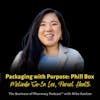 Packaging with Purpose: Phill Box | Melinda Su-En Lee, Parcel Health