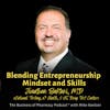 Blending Entrepreneurship Mindset and Skills | Jonathan Baktari, MD, eNational Testing, e7 Health, & US Drug Test Centers