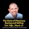 The State of Pharmacy Buying and Selling | Sean Duffy, Integrity Pharmacy Consultants