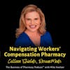 PBMs Exposed in Workers' Comp Deception | Colleen Shields, RescueMeds