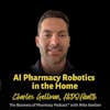 AI Pharmacy Robotics in the Home | Charles Gellman, HiDO Health