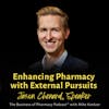 Enhancing Pharmacy with External Pursuits | Jason Chenard, Speaker