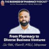 From Pharmacy to Diverse Business Ventures | Chi Patel, PharmD, MBA, Carolina Pharmacy