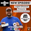 Dedicating Yourself to Learning and Having a Beginner's Mindset w/ Logan Chesnut of Small Batch Barbecue