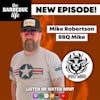 Starting Small and Making Friends w/ Mike Robertson (BBQ Mike)