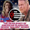 Episode 68: The Resiliency of American Gladiator Deron “MALIBU” McBee!