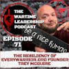 Episode 71: The Resiliency of EveryWarrior.org's Trey McGuire!!
