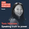 Edu: Avoiding Toxic Niceness - Speaking Truth to Power (with Jessy Wu)