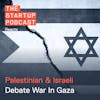 Reacts: Palestinian & Israeli Debate War In Gaza
