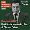 Reacts: Elon Said WHAT!?! - Paid Social Networks, EVs and Climate Crisis