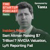 Reacts: Sam Altman Raising $7 Trillion!? NVIDIA Valuation, Lyft Reporting Fail