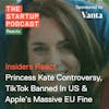 Reacts: Princess Kate Controversy, TikTok Banned in US & Apple's Massive EU Fine
