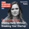 Edu: Enterprise Sales - Making Bank Without Breaking Your Startup
