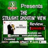 The Straight Shootin' View Episode 157 - FIFA Uncovered Episode 2 REVIEW
