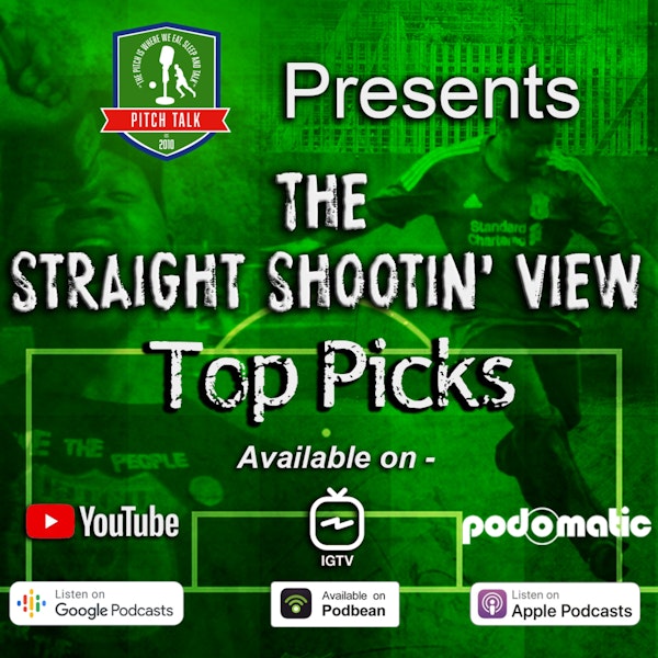Episode 85: The Straight Shootin' View Top Picks - SSLJA'S best Liverpool XI (1994-2020)