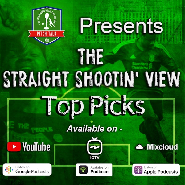 Episode 66: The Straight Shootin' View Top Picks - Top 5 Favourite FIFA games (1994-2002)